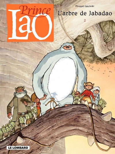 Image de Prince Lao - Tome 2 - L'Arbre de Jabadao