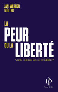 Image de La peur ou la liberté - Suivi de Le libéralisme de la peur