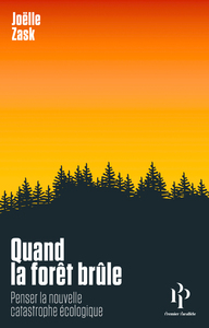 Picture of Quand la forêt brûle - Penser la nouvelle catastrophe écologique
