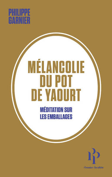 Image de Mélancolie du pot de yaourt - Méditation sur les emballages