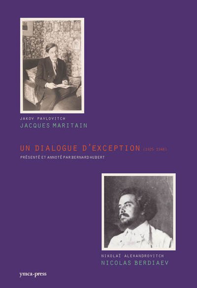 Picture of Nicolas Berdiaev et Jacques Maritain : Un dialogue d’exception (1925-1948)