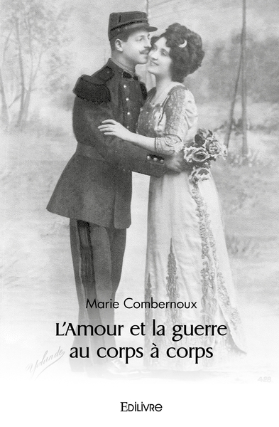 Picture of L'Amour et la guerre au corps à corps