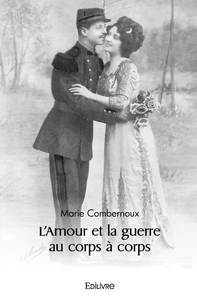 Picture of L'Amour et la guerre au corps à corps