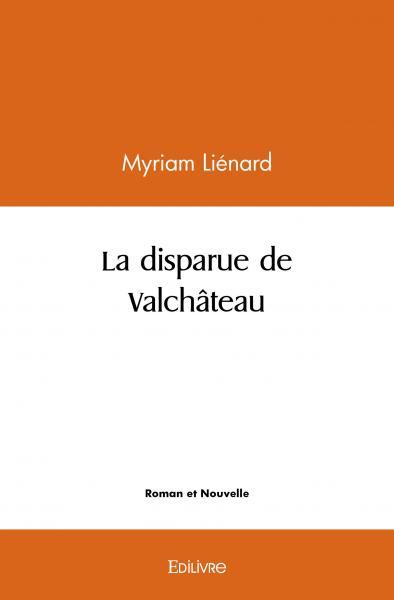 Image de La disparue de valchâteau