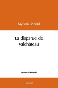 Image de La disparue de valchâteau