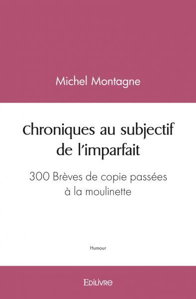 Image de Chroniques au subjectif de l'imparfait