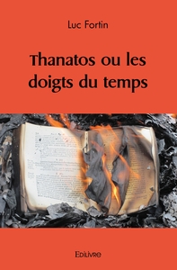 Image de Thanatos ou les doigts du temps