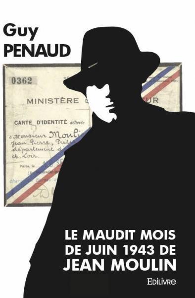 Image de Le maudit mois de juin 1943 de jean moulin