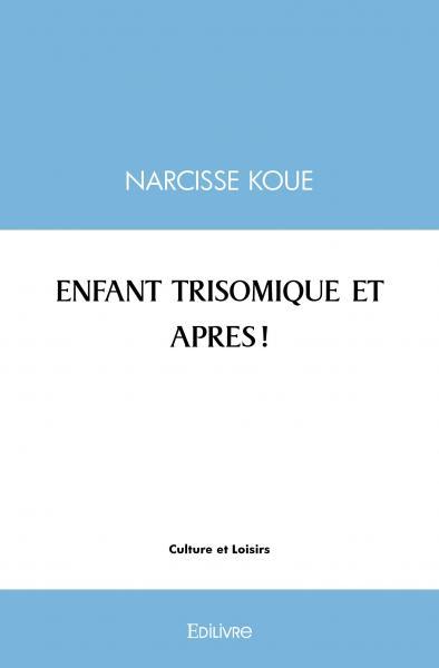 Picture of Enfant trisomique et apres !