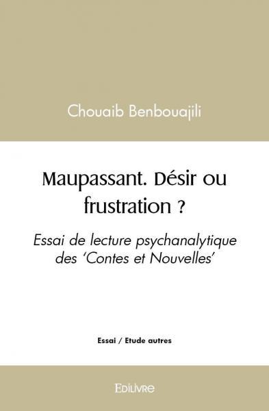 Image de Maupassant. désir ou frustration ?