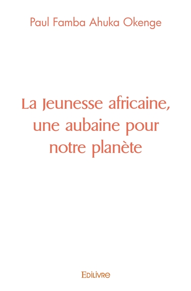 Image de La Jeunesse africaine, une aubaine pour notre planète