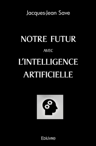 Picture of Notre futur avec l'Intelligence artificielle