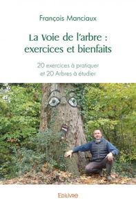Image de La voie de l'arbre : exercices et bienfaits