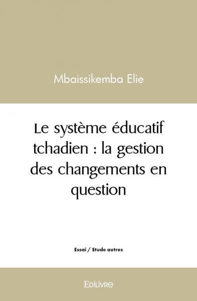 Image de Le système éducatif tchadien : la gestion des changements en question