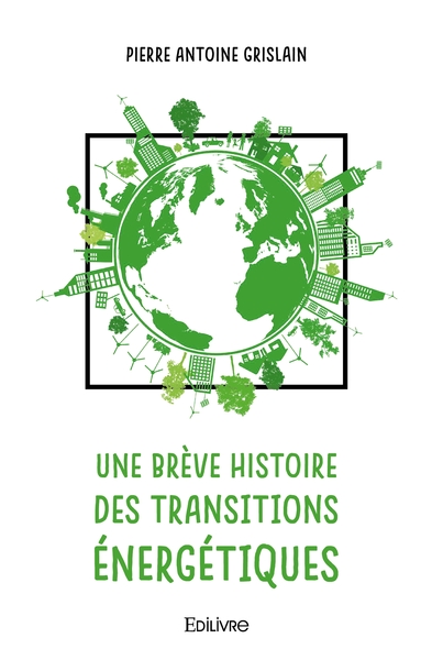 Picture of Une brève histoire des transitions énergétiques