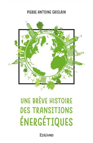 Image de Une brève histoire des transitions énergétiques