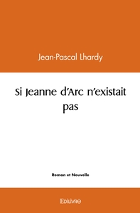 Picture of Si Jeanne d'Arc n'existait pas