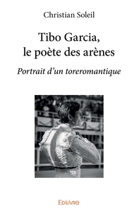 Picture of Tibo Garcia, le poète des arènes