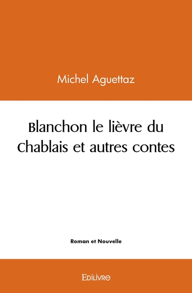 Picture of Blanchon le lièvre du Chablais et autres contes