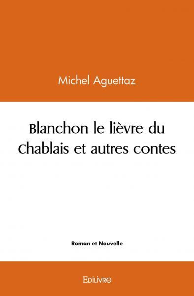 Picture of Blanchon le lièvre du chablais et autres contes