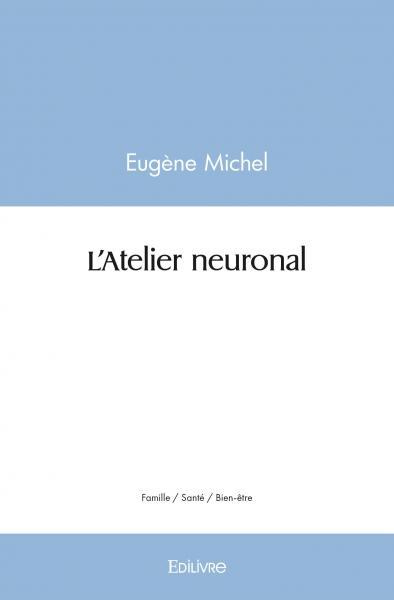 Picture of L'atelier neuronal