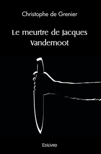 Picture of Le meurtre de Jacques Vandernoot