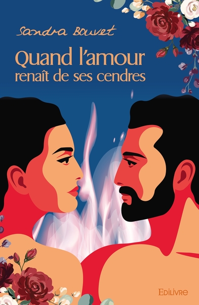 Picture of Quand l'amour renaît de ses cendres