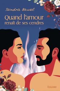 Image de Quand l'amour renaît de ses cendres