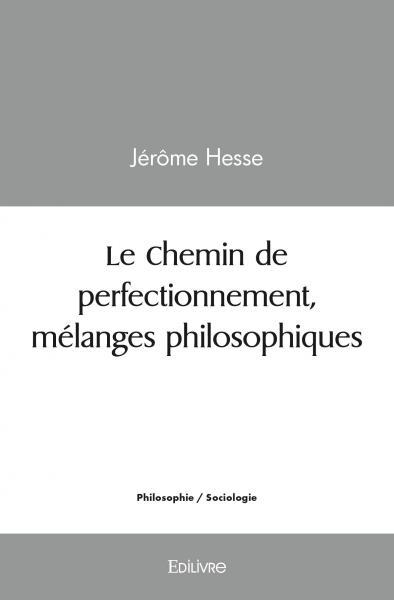 Image de Le chemin de perfectionnement, mélanges philosophiques