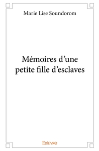 Picture of Mémoires d'une petite fille d'esclaves