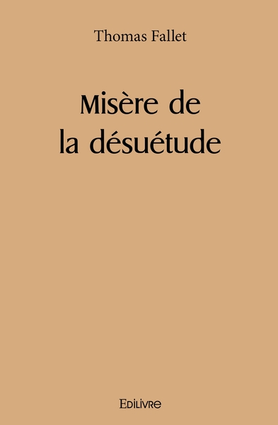 Image de Misère de la désuétude