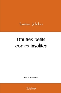 Picture of D'autres petits contes insolites