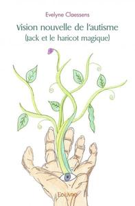Picture of Vision nouvelle de l'autisme (jack et le haricot magique)