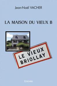 Image de La maison du vieux b