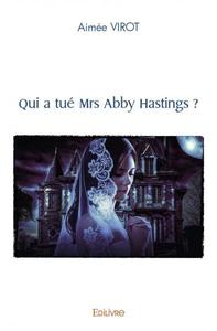 Image de Qui a tué mrs abby hastings ?