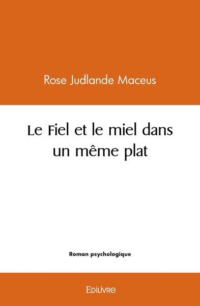 Image de Le Fiel et le miel dans un même plat