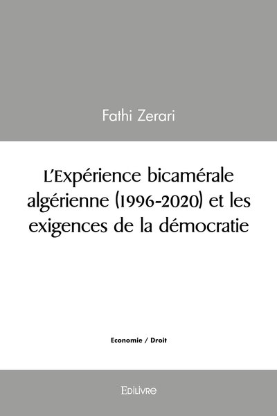 Picture of L'Expérience bicamérale algérienne (1996-2020) et les exigences de la démocratie