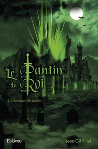Picture of Le murmure des oubliés - le pantin du roi