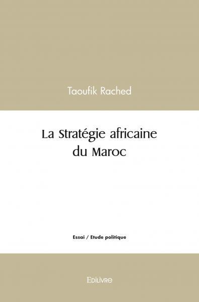 Picture of La stratégie africaine du maroc