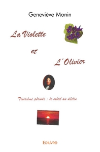 Picture of La Violette et l'Olivier, troisième période