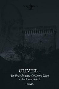 Picture of Olivier, 1er légat du pape de castro novo et les romanichels