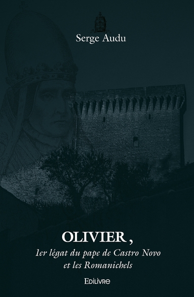 Picture of Olivier, 1er légat du pape de Castro Novo et les Romanichels