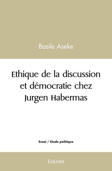 Picture of Ethique de la discussion et démocratie chez jurgen habermas
