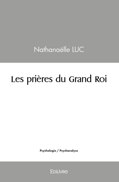 Image de Les prières du Grand Roi