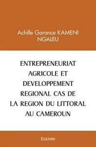 Image de Entrepreneuriat agricole et developpement regional : cas de la région du littoral au cameroun.