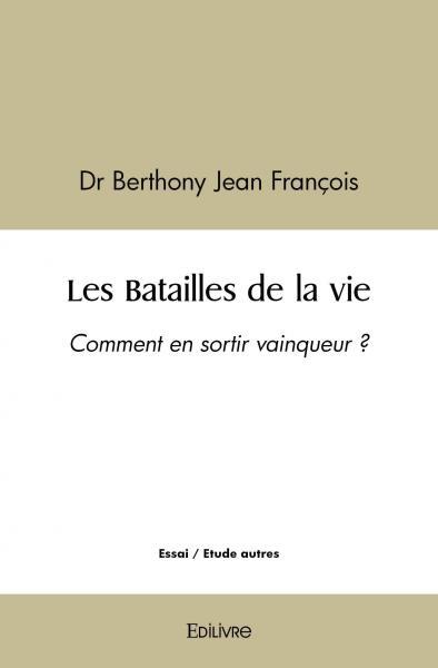 Image de Les batailles de la vie