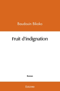 Image de Fruit d'indignation