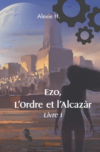 Image de Ezo, l'Ordre et l'Alcazàr