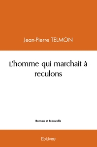 Image de L'homme qui marchait à reculons