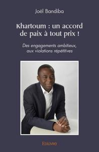 Picture of Khartoum : un accord de paix à tout prix !